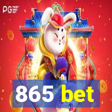 865 bet